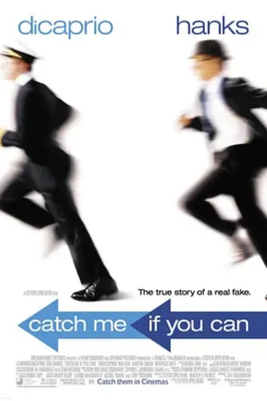 名称：猫鼠游戏 Catch Me If You Can描述：弗兰克（莱昂纳多·迪卡普里奥 Leonardo DiCaprio饰）是FBI有史以来年龄最小的通缉犯