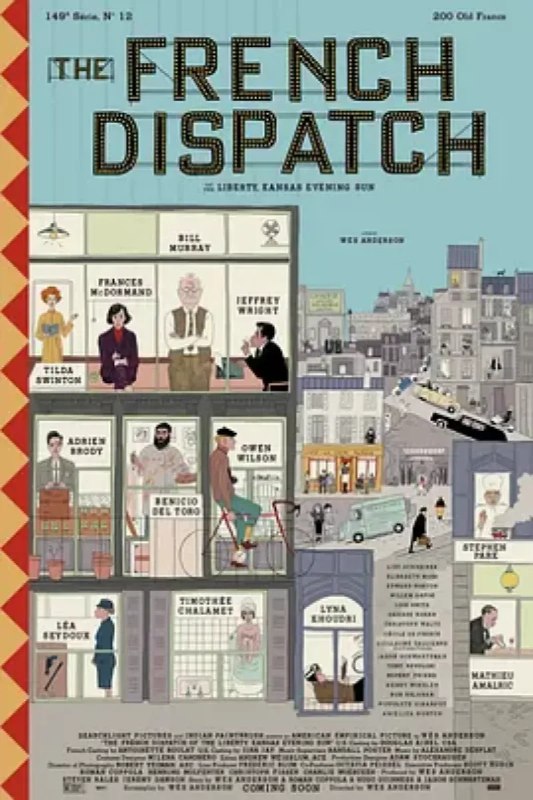 名称：法兰西特派 The French Dispatch描述：一封写给记者的情书，发生在一家美国报纸的前哨，位于一座虚构的20世纪法国城市，使“法国快讯杂志”上发表的一系列故事栩栩如生