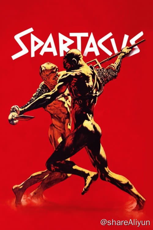 名称：斯巴达克斯 (1960)描述：公元前73年，来自古罗马利比亚省的奴隶斯巴达克斯（柯克•道格拉斯 Kirk Douglas 饰）在加普亚格斗学校中爱上了女奴瓦瑞妮娅（琼•西蒙斯 Jean Simmons 饰）