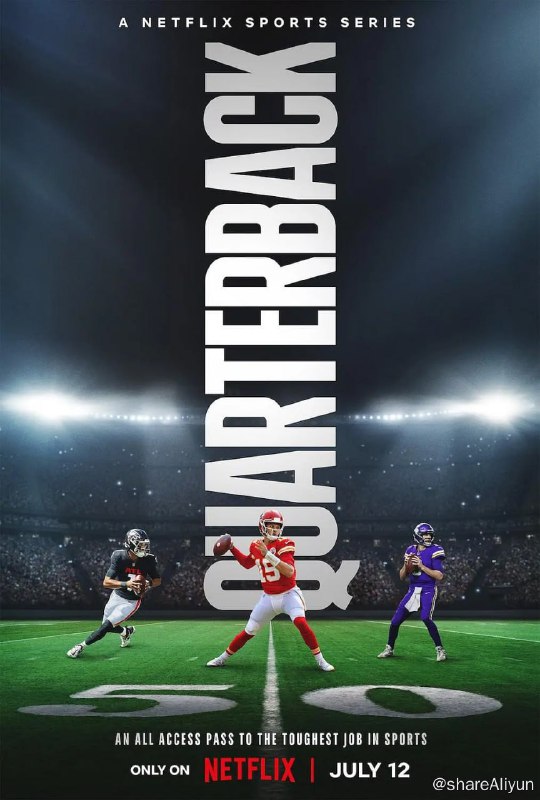 名称：四分卫 第一季 Quarterback Season 1 (2023) 1080描述：深入几位选手的球队与家庭，真实记录他们在美式足球联盟 2022-23 赛季中的种种经历