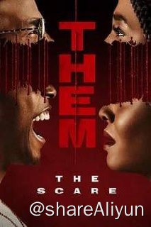 名称：他们(2021)4K HDR 内封简繁 S01 S02全描述：1953年，黑人家庭Emory一家从北卡罗来纳州搬去洛杉矶的一个全白人社区，看似理想安逸的地方却隐藏着现实与超自然的危险