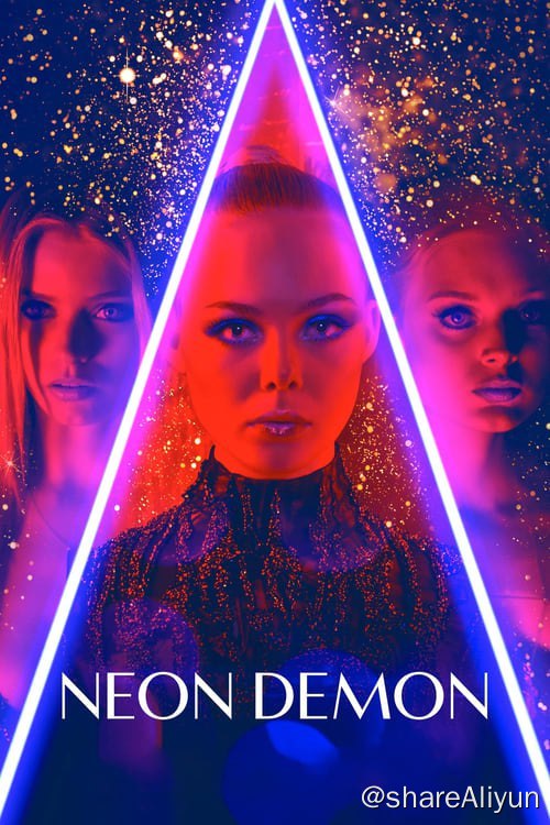名称：霓虹恶魔 (2016)描述：一个年轻女孩来到洛杉矶，希望成为一名模特