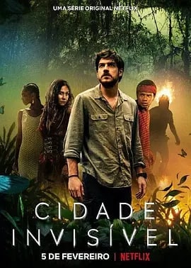 名称：看不见的城市 Cidade Invisível (2019)描述：一个地下世界居住着神话般的生物，这些生物是从巴西民间传说的深厚血统演变而来的