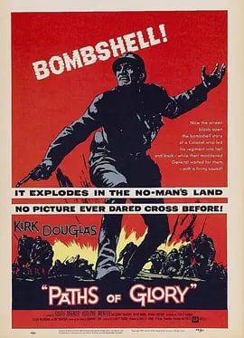 名称：光荣之路 Paths of Glory (1957)描述：1916年，第一次世界大战期间的法国，德法两军的战争如火如荼