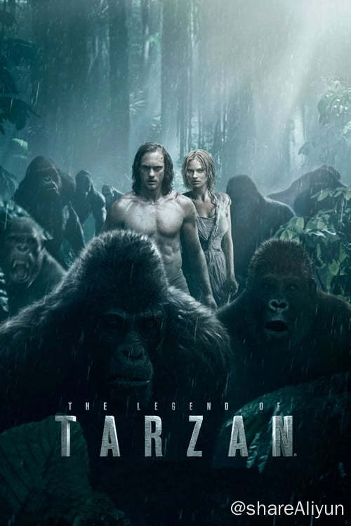 名称：泰山归来：险战丛林 (2016)描述：19世纪80年代，泰山（亚历山大·斯卡斯加德饰）已经离开了刚果丛林十年了，他与心爱的珍·波特（玛歌特·罗比饰）在维多利亚女王时代的英国伦敦生活