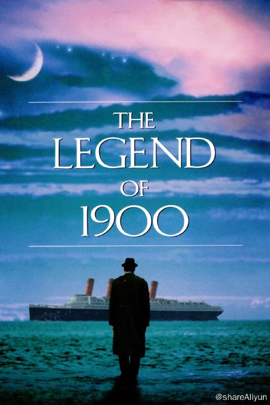 名称：海上钢琴师 (1998) 4K REMUX 杜比视界 ➕1080p蓝光高码 (国英 / 国意音轨 特效中英)【豆瓣Top250】【刮削】描述：900年，Virginian号豪华邮轮上，一个孤儿被遗弃在头等舱，由船上的水手抚养长大，取名1900（蒂姆•罗斯 饰）