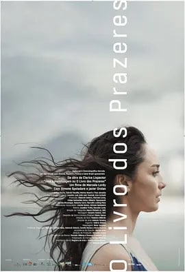 名称：欢愉之书 O Livro dos Prazeres (2020)描述：Lóri是一位自由奔放的教师，她过着一种恋爱的快乐生活，负责自己的欲望和需求，同时故意避免任何伤害