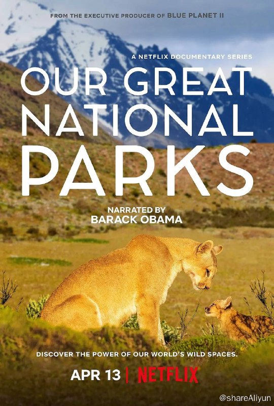 名称：全球绝美国家公园 Our Great National Parks (2022) 1080p 双语字幕 【高分纪录片】描述：《全球绝美国家公园》由《蓝色星球2》的监制创作，这部令人惊叹的五集剧集由美国前总统贝拉克·奥巴马担任监制和旁白，他比美国历史上任何一位总统都更加种注重对公共土地和水域的保护，这部剧邀请观众一起走进地球上最标志性的国家公园，以感受自然之美