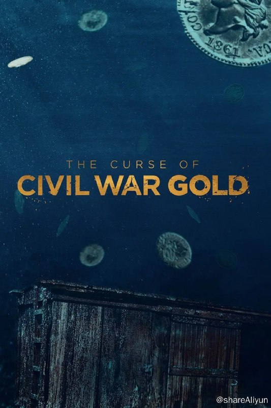 名称：内战之殇 被诅咒的黄金 第一季(2018)描述：内战之殇 被诅咒的黄金 第一季 The Curse of Civil War Gold Season 1 (2018)链接：