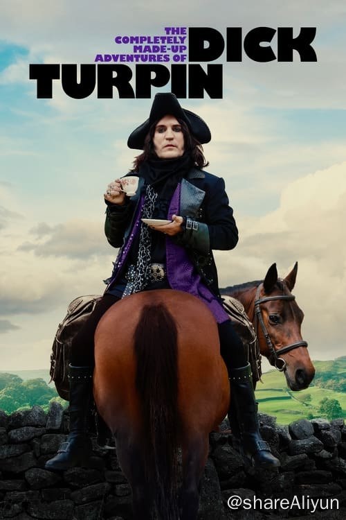 名称：迪克·特平完全虚构的冒险 (2024) 4K 杜比视界 内封简繁 S01E01-E04描述：传奇拦路强盗迪克·特平勉为其难地成为一伙不法之徒的首领，担负起智斗腐败执法官员乔纳森·王尔德的重任