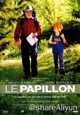 名称：《蝴蝶》强烈推荐! 经典高分 温情儿童喜剧电影 (2002) 1080P中字BD描述：丽莎（柯莱儿布翁尼许Claire Bouanich 饰），今年8岁，单亲，喜欢提问，各种各样童稚的问题