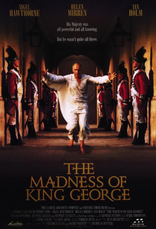 名称：疯狂的乔治王 The Madness of King George (1994)描述：当国王乔治三世精神失常后，他的副手们试图调整统治规则，以绕过国王继续治理国家