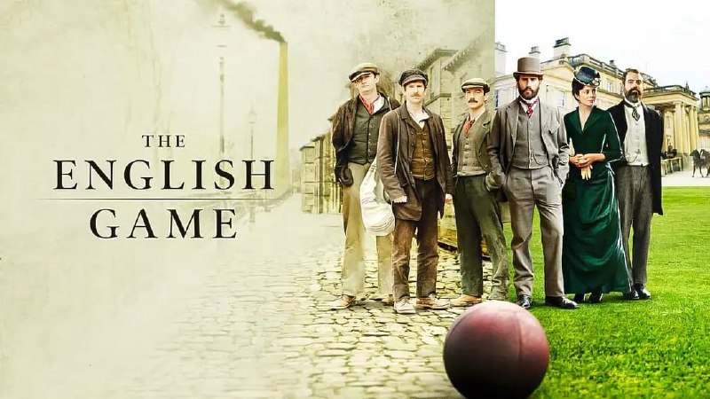 名称：足球英杰 The English Game (2020)描述：19世纪70年代，两名来自不同阶级的足球运动员努力应对职业和个人双重困境——他们不仅改写了足球史，也永远改变了英格兰