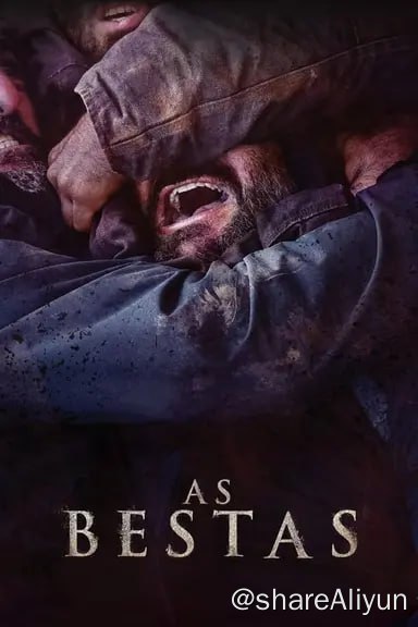 名称：那些野兽 (2022) 1080p BDRip 内封简繁描述：法国安托万和奥尔加夫妇长期住在加利西亚的一个小村庄里