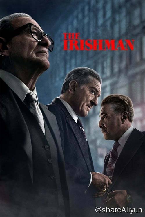 名称：爱尔兰人 (2019) 4K WEBRIP 外挂中字描述：《爱尔兰人》为马丁·斯科塞斯执导的传奇巨制，罗伯特·德尼罗、阿尔·帕西诺和乔·佩西主演