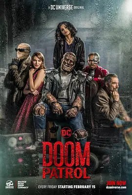 名称：末日巡逻队 第一季 Doom Patrol Season 1 (2019)描述：末日巡逻队的成员都遭遇过可怕的事故，这些事故让他们得到了超能力，但同时亦因能力而身心受创