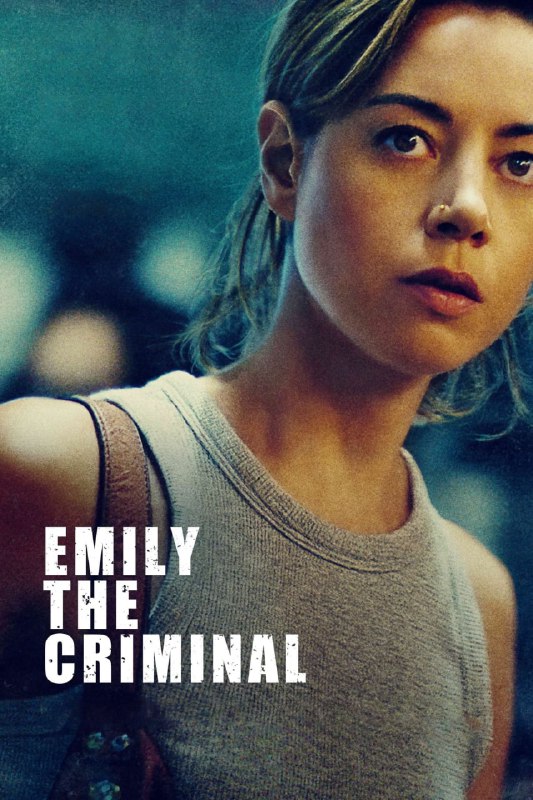 名称：Emily the Criminal (暂译: 罪犯艾米丽) 1080P描述：艾米丽背负着学生债务，由于有轻微的犯罪记录而被锁定在就业市场之外，她卷入了一个信用卡骗局，将她拉入了洛杉矶的犯罪黑社会，最终导致了致命的后果