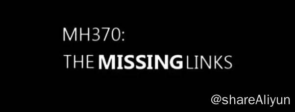 名称：MH370：缺失的环节 (2014) 1080描述：MH370航班的失踪让我们所熟知的现代航空技术备受挑战