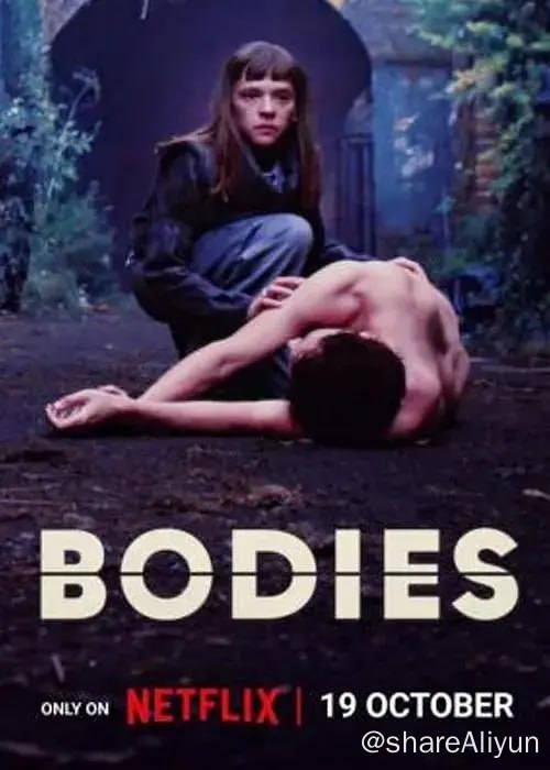 名称：尸体 Bodies (2023) 8集完结 中字描述：《搜索尸间线》是一部情节曲折的犯罪题材剧集，改编自司·斯潘塞别出心裁的图画小说