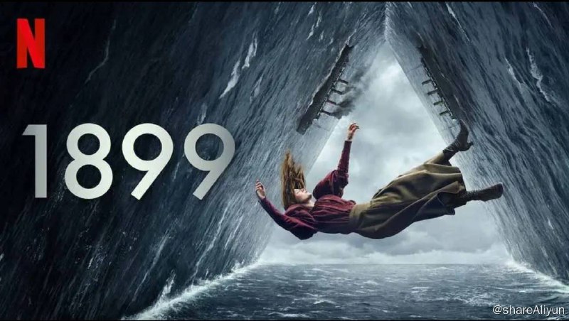 名称：1899  全集 4K HDR 外挂中字描述：又名：飘扬1899《1899》是由巴伦·博·欧达尔执导并与扬特耶·弗里泽共同编剧，艾米丽·比查姆、阿奈林·巴纳德、亚历山大·维尧姆、安东·莱瑟等主演的悬疑电视剧，该剧于2022年11月17日上线Netflix