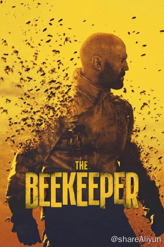 名称：养蜂人(2024) 4K 杜比视界 外挂中字描述：克莱（杰森·斯坦森 Jason Statham 饰）在乡下养蜂，平静度日