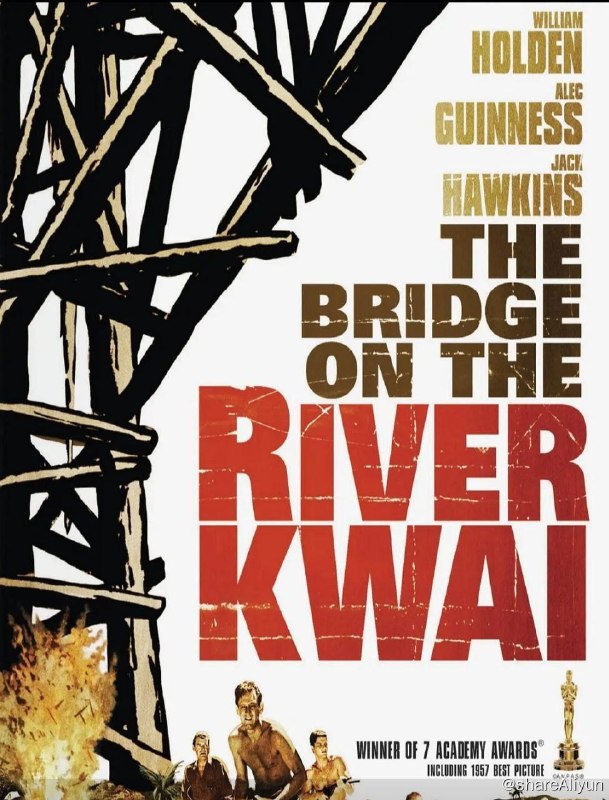 名称：桂河大桥 (1957) 1080P 国英多英国 默认英语 中字内嵌字幕资源描述：二战期间，日军占领了缅甸边境的一个战俘营