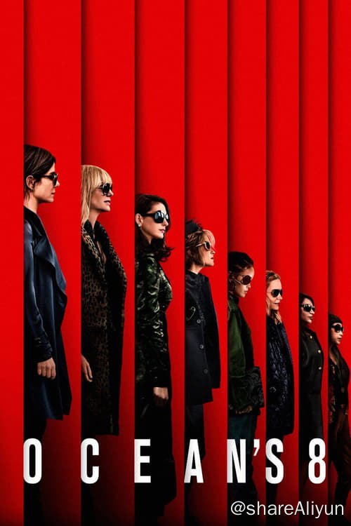 名称：瞒天过海：美人计 (2018)描述：桑德拉·布洛克饰演的Debbie Ocean是《十一罗汉》集团头目乔治·克鲁尼饰演的Danny Ocean的妹妹，曾因盗窃入狱服刑