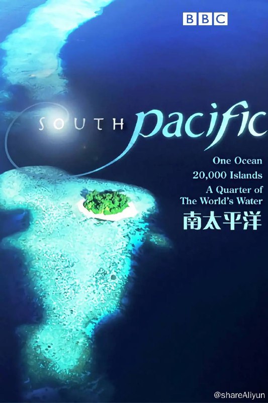 名称：南太平洋 (2009) 高分纪录片 1080p 外挂双语描述：《南太平洋》是英国广播公司（BBC）制作的纪录片