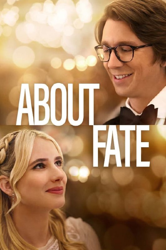 名称：关于命运 (About Fate) 4K描述：九月新片, 4K HEVC 杜比 DDP 5.1 全景声讲述一男一女相信爱情，但似乎永远无法找到爱的真谛
