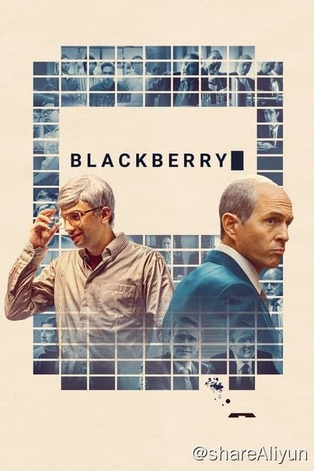 名称：黑莓 (2023)✨【2160p.SDR】【原轨.高码率】10.4G描述：两位不匹配的企业家——聪明才智的创新者迈克·拉扎利迪斯和冷酷无情的商人吉姆·巴尔西利尔在短短十年多的时间里合作创造了一款全球热门产品——黑莓手机