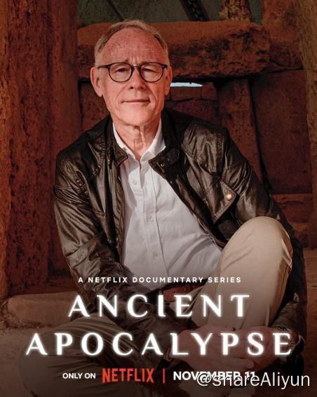 名称：远古启示录 (2022) 4K HDR & Dv 中字内嵌字幕描述：假如我们所熟识的史前史全都是错误的呢？学者格雷厄姆·汉考克访问了世界各地的考古遗址，调查几千年前的文明是否比我们想象中要先进得多