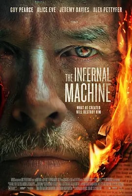 名称：炼狱机器 The Infernal Machine‎ (2022) 中字描述：隐居且有争议的作家布鲁斯·科伯恩（BruceCogburn）被一位痴迷的粉丝从隐藏中拉了出来，迫使这位小说家面对他认为可以逃离的过去，并解释他畅销书几十年前引发的事件