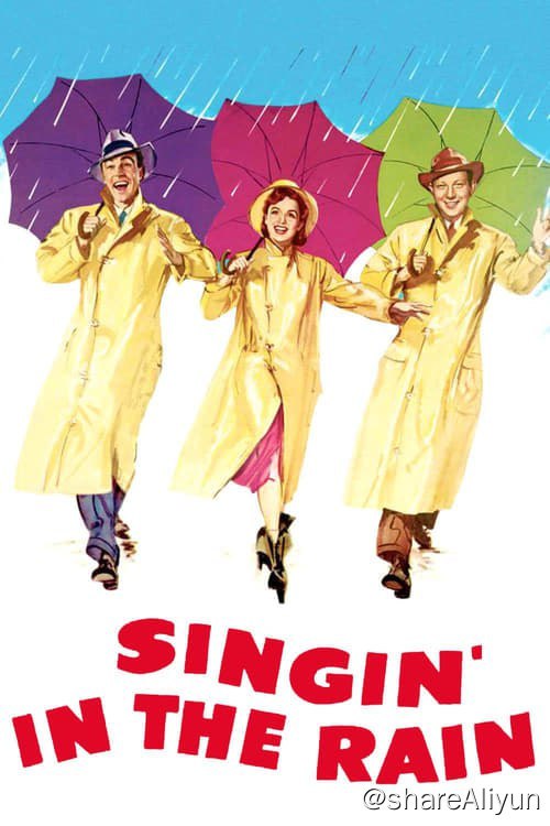 名称：雨中曲 (1952)描述：无声电影时代，演员的形体远远比声音重要