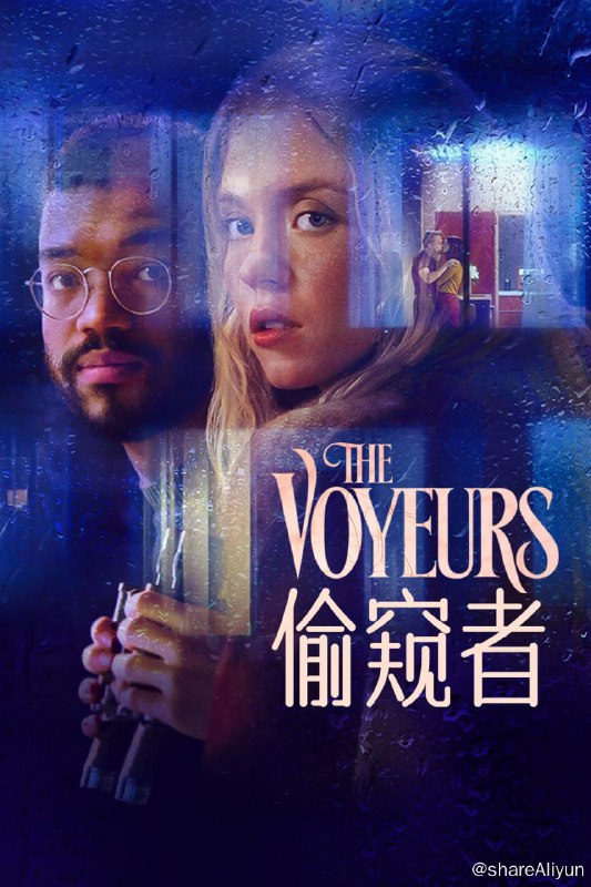 名称：偷窥者 (2021) 【高码率】【女主富有且慷慨】描述：一对年轻情侣发现自己开始对街对面邻居的性生活产生兴趣