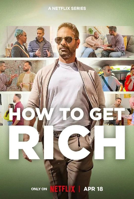 名称：致富攻略 How to Get Rich (2023)描述：金钱能够影响我们，但我们不必受制于金钱