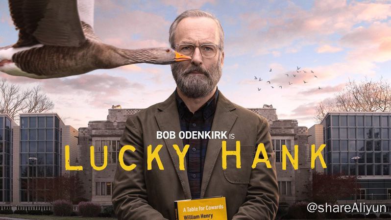 名称：【幸运汉克 2023】本剧已完结（八集全）描述：幸运汉克原名： Lucky Hank 又名：正统丑角/ Straight Man 导演：彼得．法雷里编剧：艾伦·泽尔曼／保罗·立博斯坦／理查德·拉索主演：鲍勃．奥登科克／米瑞·伊诺丝／奥利维亚．韦尔奇／戴德里克．巴德／萨拉．阿米尼／塞德里克．亚伯勒／苏珊·克莱尔／克里斯·格哈德／杰克森·凯利／海莉．塞尔斯／杰姬．古恩／阿瑟．肯／卡罗琳．亚代尔／罗曼．金赛拉／马诺．苏德／马克．克里斯科播出： AMC / AMC +首播：2023-03-19（美国）类型：剧情／喜剧集数：8每集：60分钟地区：美国语言：英语IMDb：tt19785210链接：