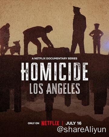名称：凶案：洛杉矶篇 Homicide Los Angeles (2024) 1080P描述：凶杀案讲述了一个城市最臭名昭著的谋杀案的故事，讲述了破获这些案件的侦探和检察官