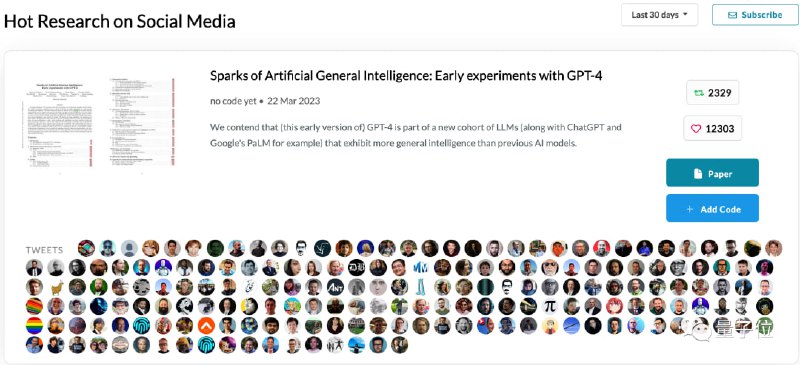 名称：通用人工智能的火花：GPT-4早期实验（论文）描述：这篇长达154页的《通用人工智能的火花：GPT-4早期实验》，据Paper with Code统计是最近30天内关注度最高的AI论文，没有之一