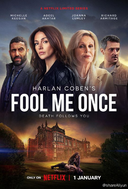名称：骗我一次 Fool Me Once (2024)描述：由八集组成的本剧主角是Michelle饰演的“Maya Stern”，在丈夫“Joe”（Richard饰演）被残忍地杀害之后，她非常艰难地继续自己的生活