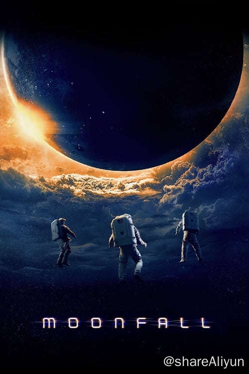 名称：月球陨落描述：在并不遥远的近未来，科学界终于揭示了一个足以震撼世人的秘密