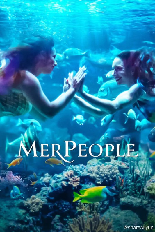 名称：职业美人鱼：美丽背后 第一季 MerPeople Season 1 (2023) 4K描述：欢迎来到职业美人鱼异想天开的世界——在这里，人们对穿着脚蹼游泳的热情已经演变为价值五亿元美元的产业链接：