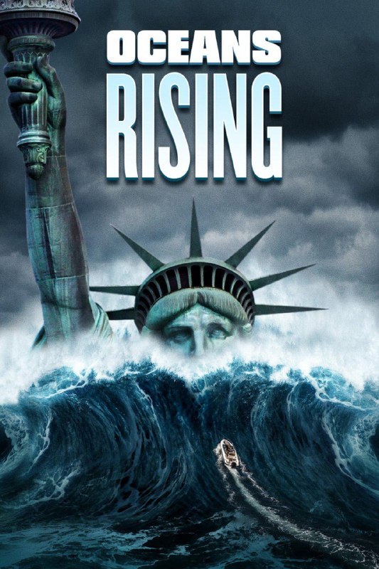 名称：海平面上升 Oceans Rising (2017)描述：极端气候引起海平面上升，一名科学家警告人类一场足以毁灭地球的大洪水将要到来，但惨遭无视