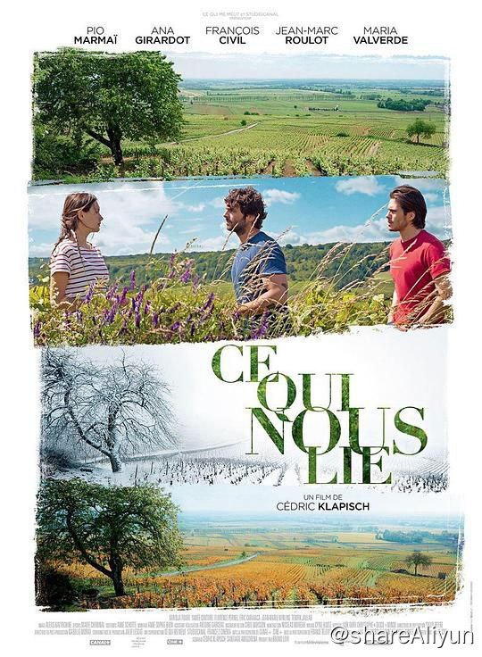 名称：浓情酒乡 Ce Qui Nous Lie (2017)描述：让（皮奥·马麦 Pio Marmaï 饰）、朱丽叶塔（安娜·吉拉多特 Ana Girardot 饰）和杰里米（弗朗索瓦·西维尔 François Civil 饰）是情同手足的三兄妹，成年之后，三人走上了不同的道路