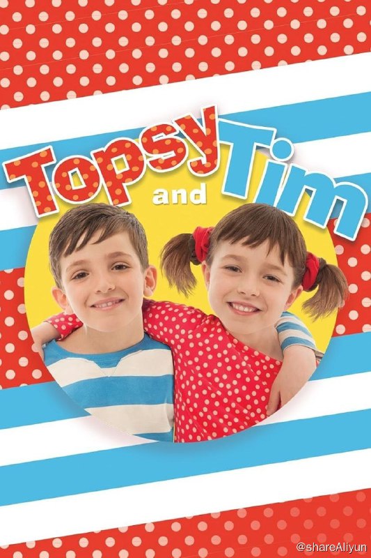 名称：Topsy and Tim 1-3季全描述：《Topsy and Tim》是BBC为儿童推出的一部动画，讲述了一对双胞胎兄妹的日常生活和成长故事