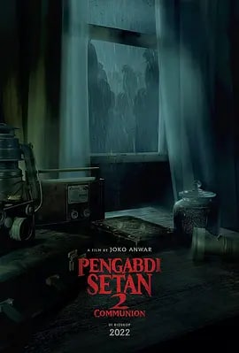名称：撒旦的奴隶 Pengabdi Setan 系列 1,2 1080P 中字描述：一个家庭在母亲死于神秘疾病后经历了可怕的事情，但却再次困扰着她的丈夫和四个孩子