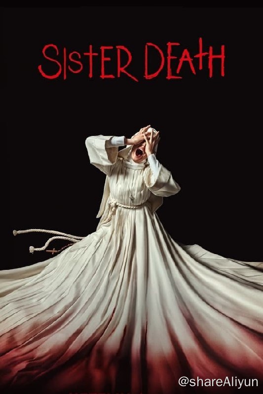 名称：死亡修女(2023) 1080p 内封简繁描述：度过了奇异的童年后，娜西莎成为一名见习修女，并开始在一所曾是修道院的女校教书，而那里潜藏着某种可怕的东西