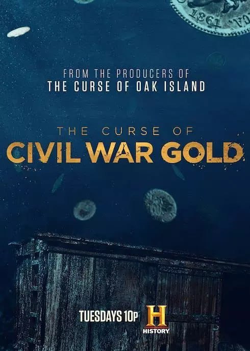 名称：内战之殇 被诅咒的黄金 第一季 The Curse of Civil War Gold Season 1 (2018)描述：传言，自从南北战争结束以来，南方联盟的国库中丢失了一批价值数亿美元的金银珠宝